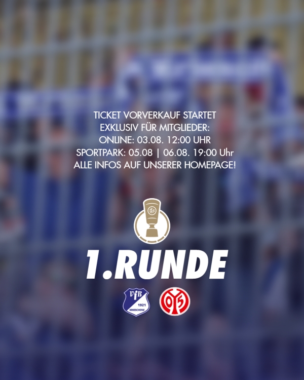Exklusiver Mitglieder-Vorverkauf f&uuml;r das DFB-Pokalspiel gegen den 1. FSV Mainz 05 startet!